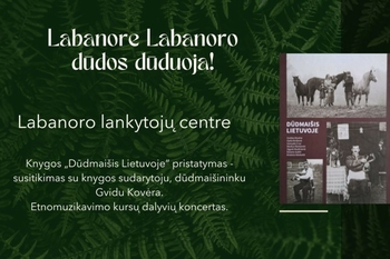 Labanore Labanoro dūdos dūduoja!