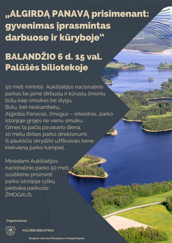 Algirdą Panavą prisimenant: gyvenimas įprasmintas darbuose ir kūryboje