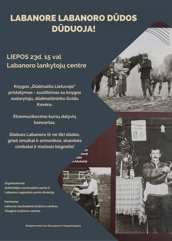 Labanore Labanoro dūdos dūduoja!